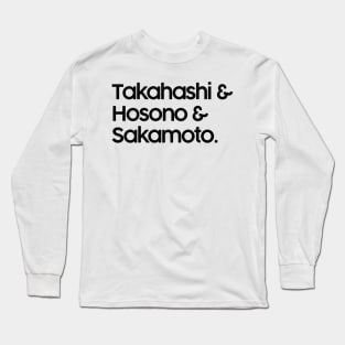 Yellow Magic Orchestra Names List Long Sleeve T-Shirt